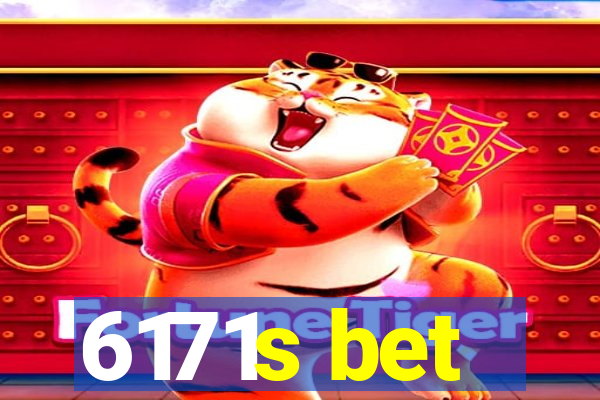 6171s bet